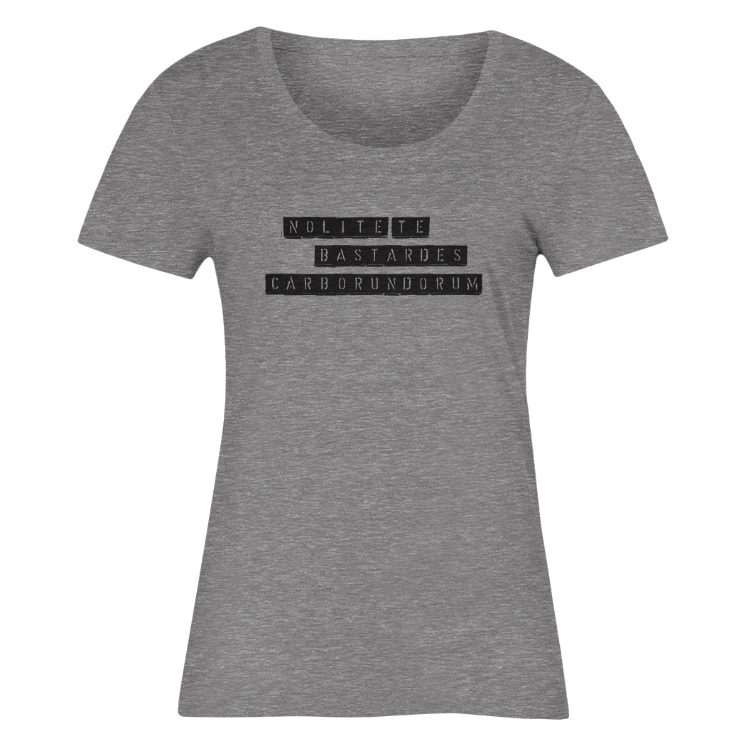 NOLITE TE BASTARDES Women&