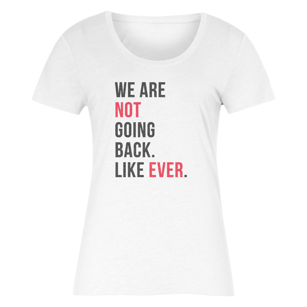 NOT GOING BACK Women&