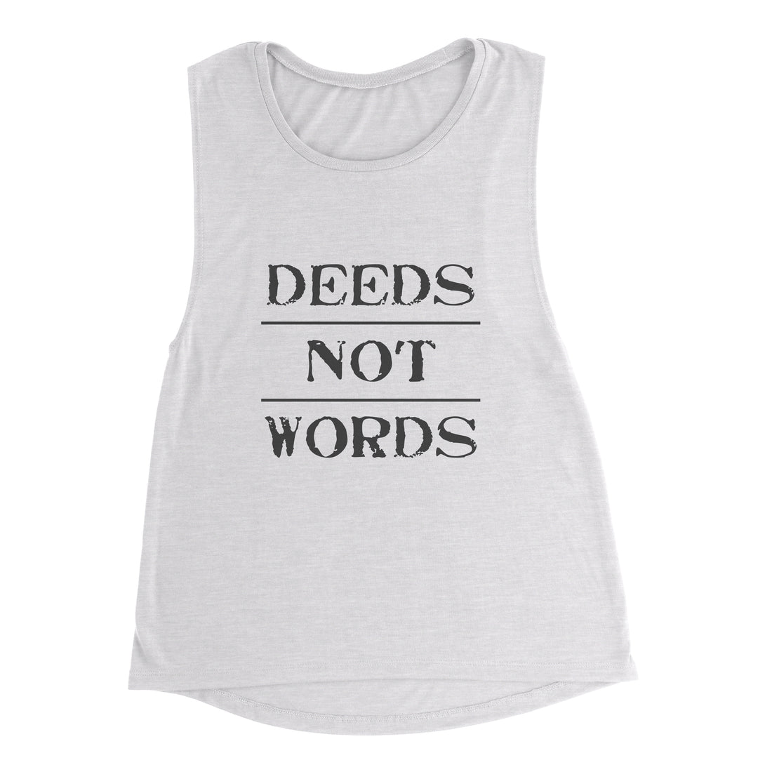 DEEDS NOT WORDS Women&
