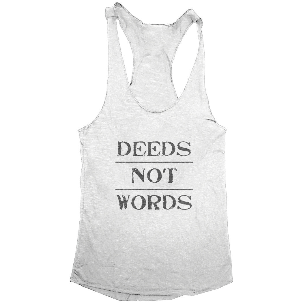 DEEDS NOT WORDS Women&