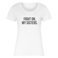 FIGHT ON Women's T-Shirt