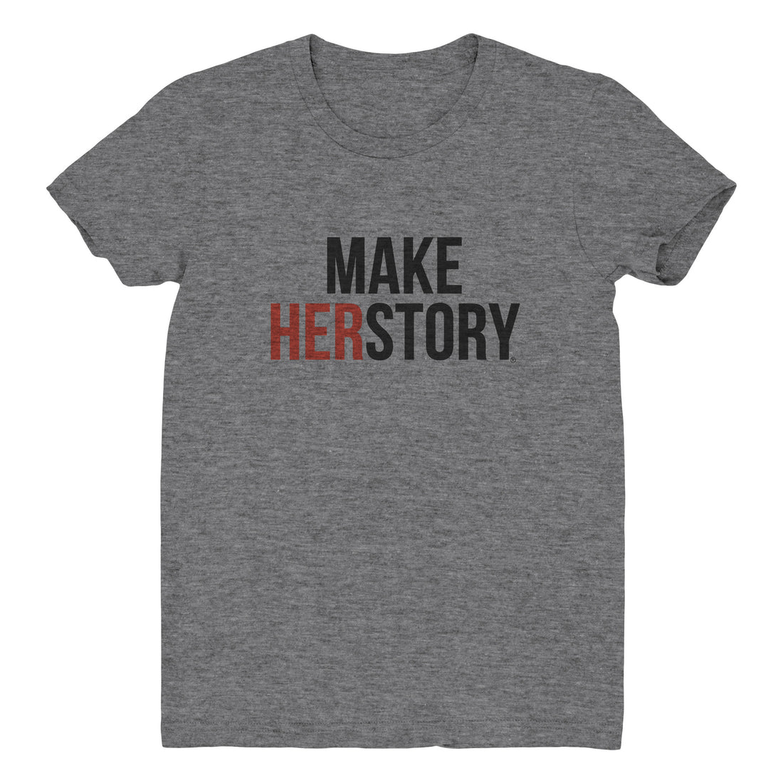 MAKE HERSTORY® Unisex T-Shirt