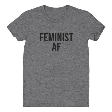 FEMINIST AF Unisex T-Shirt
