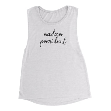 MADAM PRESIDENT Women's Flowy Muscle