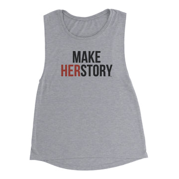 MAKE HERSTORY® Women's Flowy Muscle