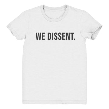 DISSENT Unisex T-Shirt