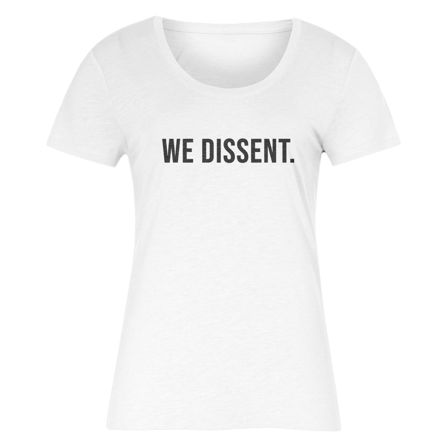 DISSENT Women's T-Shirt