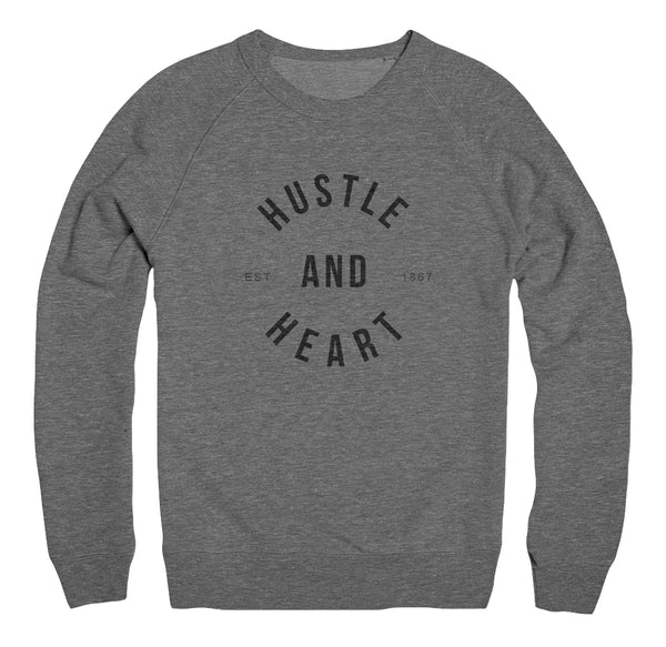HUSTLE & HEART Crew Neck Sweatshirt