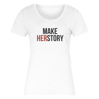 MAKE HERSTORY® Women's T-Shirt